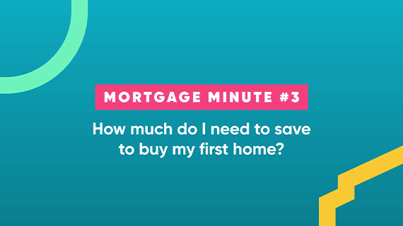 /media/4482225/video-tabbed-mortgage-minute-3-570x320.png